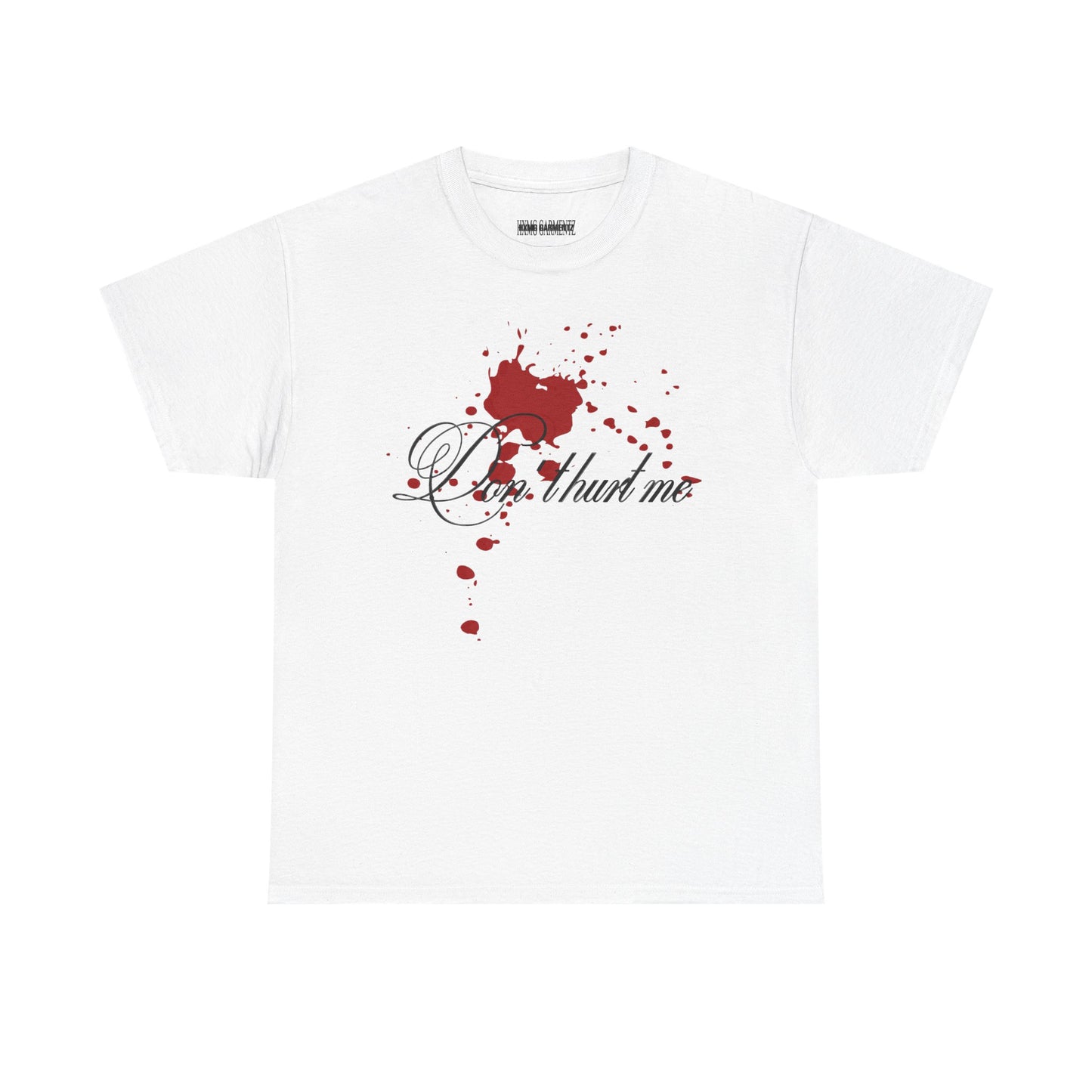 “Don’t hurt me, I'm already bleeding”- Unisex Heavy Cotton Tee